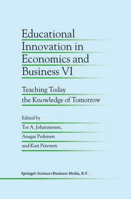 Educational Innovation in Economics and Business VI