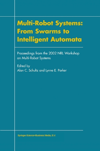 Multi-Robot Systems: From Swarms to Intelligent Automata