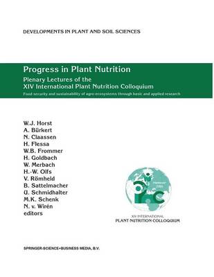 Progress in Plant Nutrition: Plenary Lectures of the XIV International Plant Nutrition Colloquium