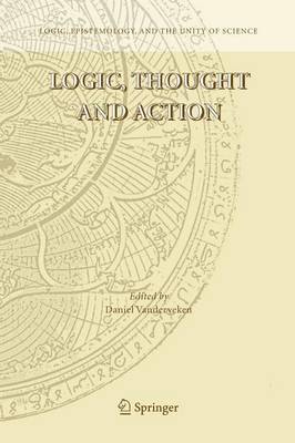 Logic, Thought and Action