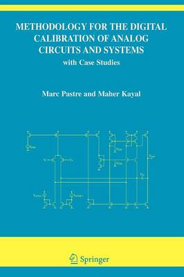 Methodology for the Digital Calibration of Analog Circuits and Systems