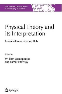 Physical Theory and its Interpretation