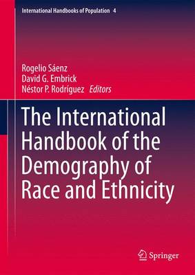 The International Handbook of the Demography of Race and Ethnicity