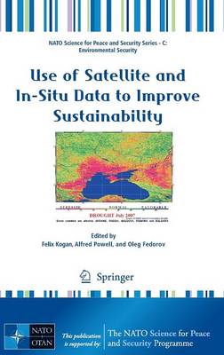 Use of Satellite and In-Situ Data to Improve Sustainability