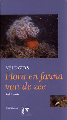 Veldgids Flora en Fauna van de Zee