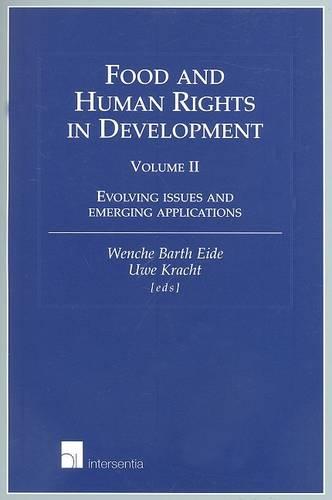 Food and Human Rights in Development: Volume II