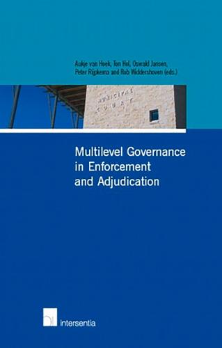 Multilevel Governance in Enforcement and Adjudication