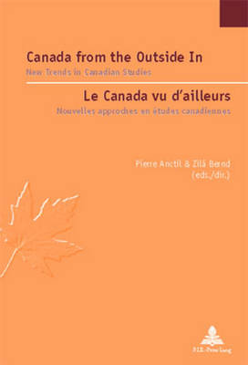 Canada from the Outside in le Canada vu d'Ailleurs