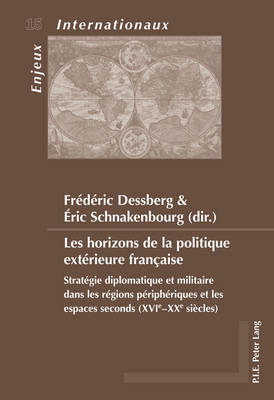 Les horizons de la politique extérieure française