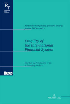 Fragility of the International Financial System