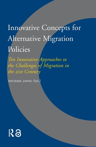 Innovative Concepts for Alternative Migration Policies