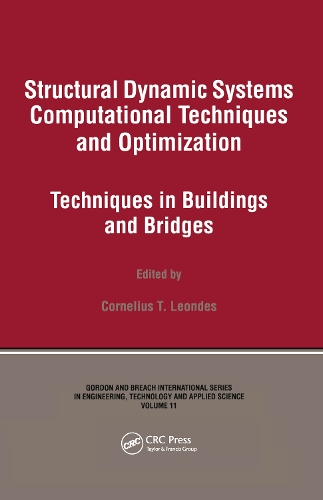 Structural Dynamic Systems Computational Techniques and Optimization