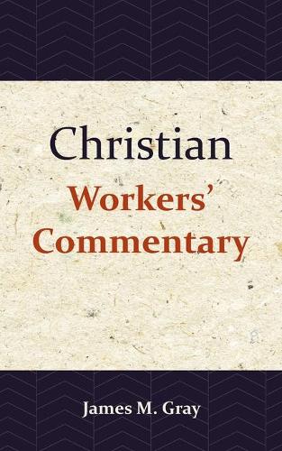 Christian Workers' Commentary