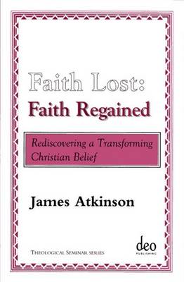 Faith Lost: Faith Regained