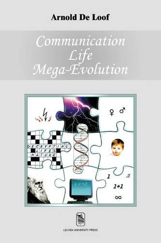 Communication, Life, Mega-evolution