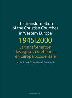 The Transformation of the Christian Churches in Western Europe (1945–2000)