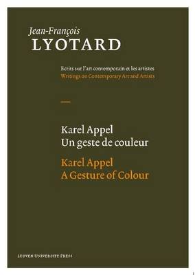 Karel Appel, A Gesture of Colour