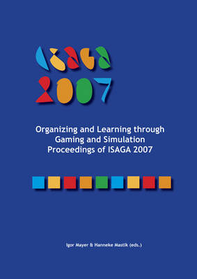Organizing and Learning Through Gaming and Simulation