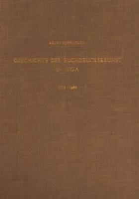 Geschichte der Buchdruckerkunst in Riga, 1588-1888