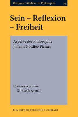 Sein – Reflexion – Freiheit