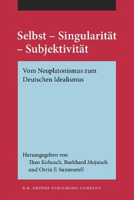 Selbst – Singularität – Subjektivität