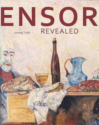 Ensor Revealed