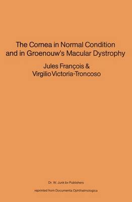 The Cornea in Normal Condition and in Groenouw’s Macular Dystrophy