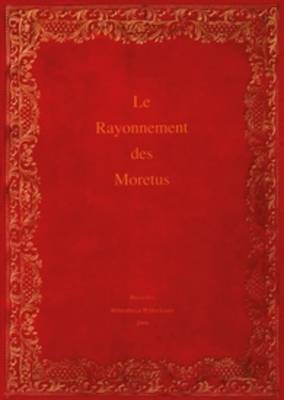 Le Rayonnement des Moretus