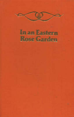 In an Eastern Rose Garden: v. 17