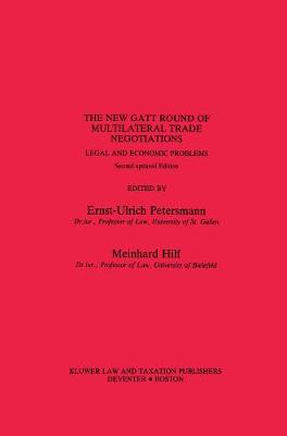 The New GATT Round of Multilateral Trade Negotiations
