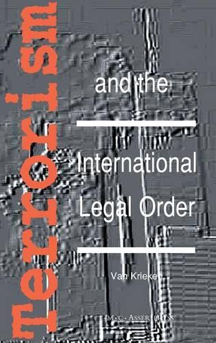 Terrorism and the International Legal Order:With Special Reference to the UN, the EU and Cross-Border Aspects