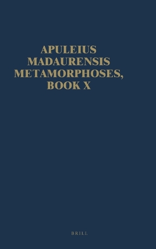 Apuleius Madaurensis Metamorphoses, Book X
