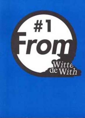 From Witte de With: No. 1
