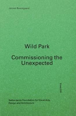 Wild Park - Commissioning the Unexpected