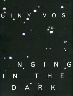 Giny Vos - Singing in the Dark