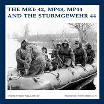 The Mkb42, Mp43, Mp44 and the Sturmgewehr 44