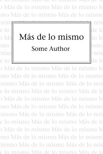 Más de lo mismo