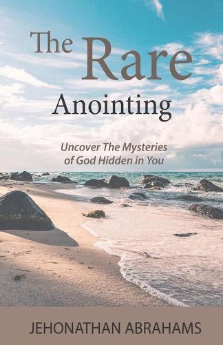 The Rare Anointing
