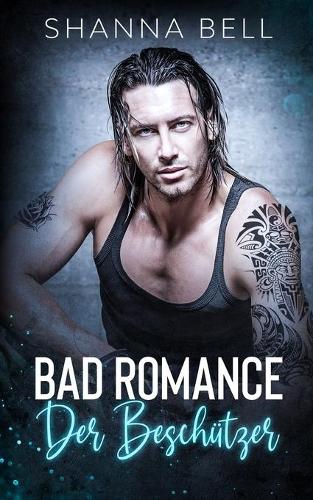 Bad Romance - Der Beschützer