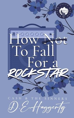 How to Fall For a Rockstar