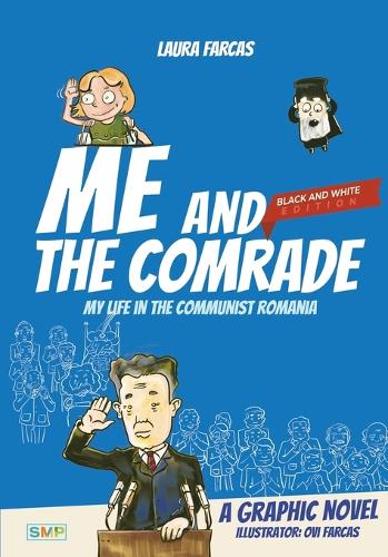 Me and the Comrade