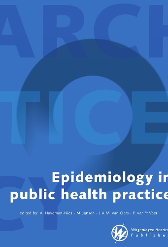 Epidemiology in public health practice