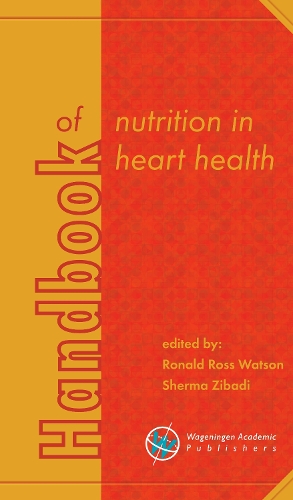 Handbook of nutrition in heart health