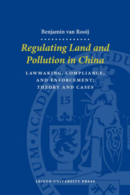 Regulating Land and Pollution in China