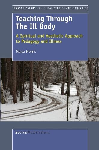 Teaching Through the Ill Body