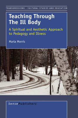 Teaching Through the Ill Body
