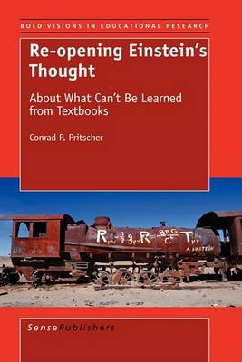 Re-opening Einstein's Thought