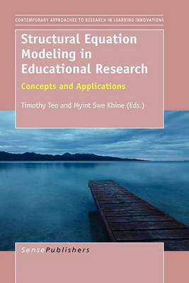Structural Equation Modeling in Educational Research