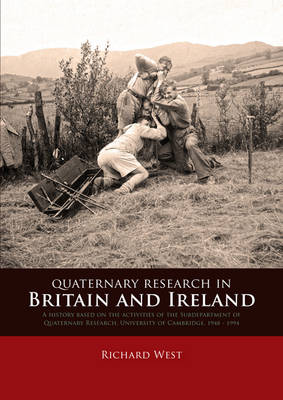 Quaternary Research in Britain and Ireland"