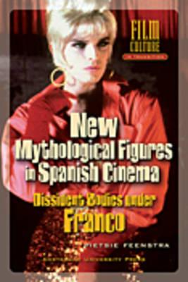New Mythological Figures in Spanish Cinema